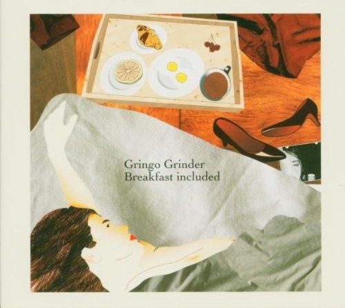 Gringo Grinder Breakfast Included (CD)