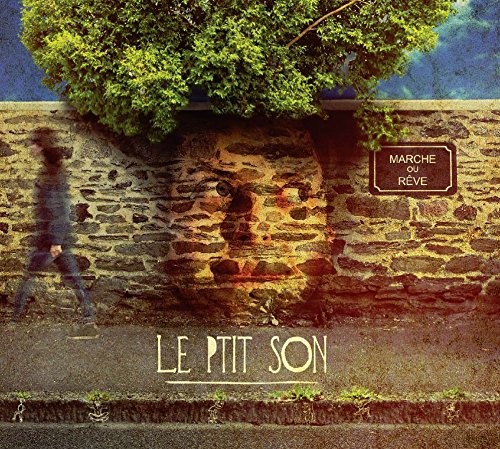 Le P'Tit Son Marche Ou Reve (CD)