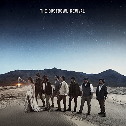 The Dustbowl Revival by The Dustbowl Revival [VINYL]