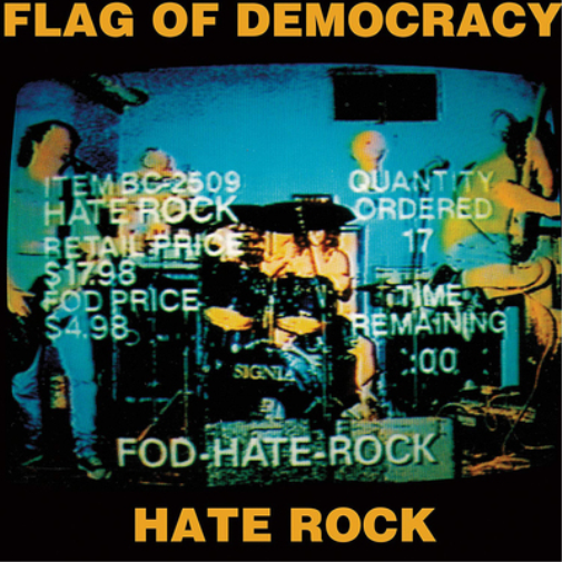 Flag of Democracy Hate Rock (Vinyl LP) 12" Album