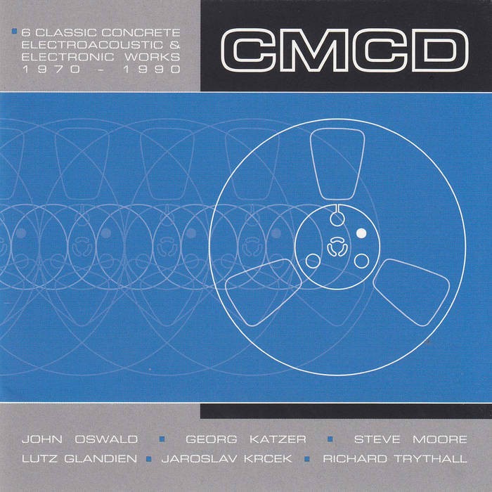 Various Artists CMCD (Six Classic Concrete, Electroacoustic and Electronic  (CD)