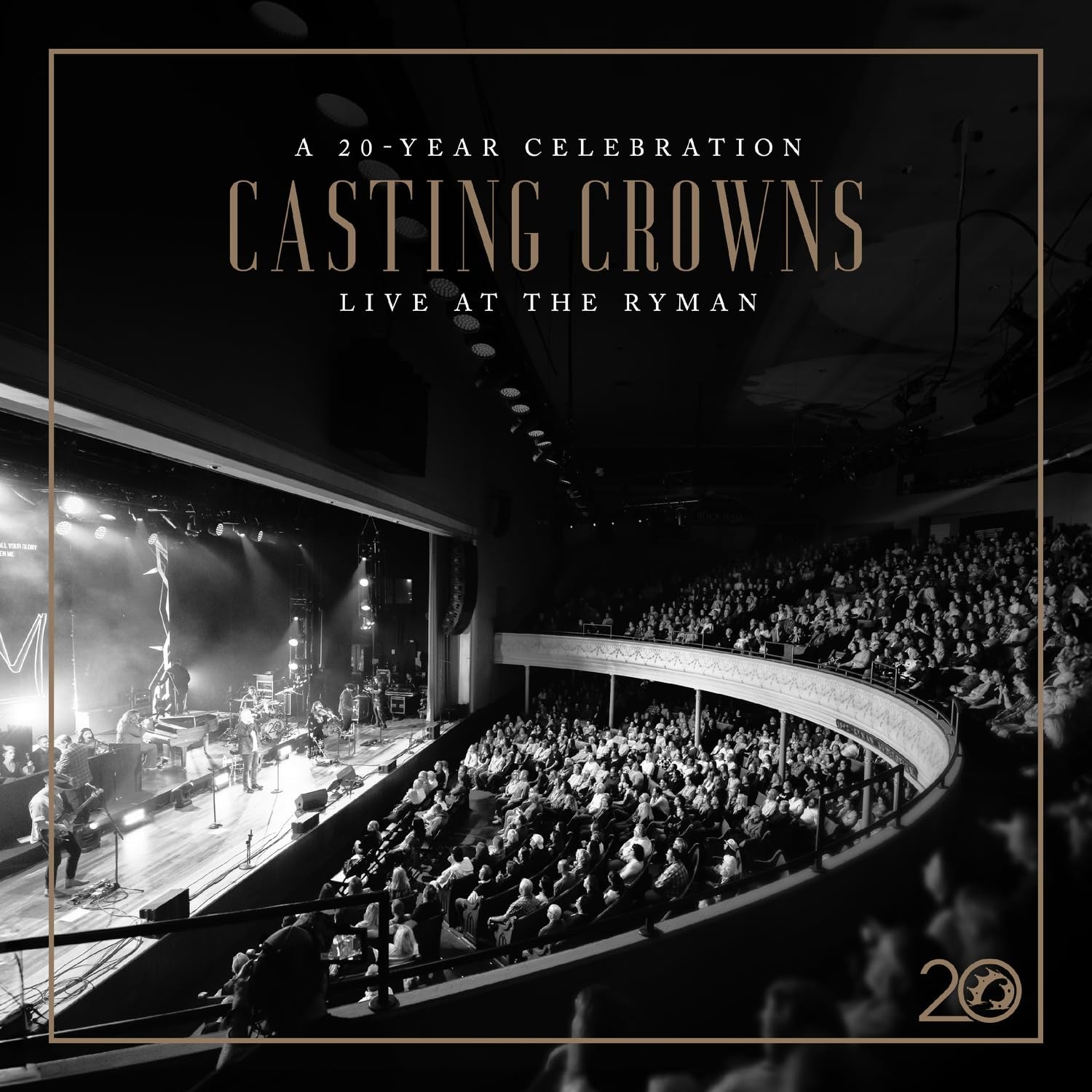 Casting Crowns Casting Crowns: A 20 Year Celebration Live at The Ryman (CD)