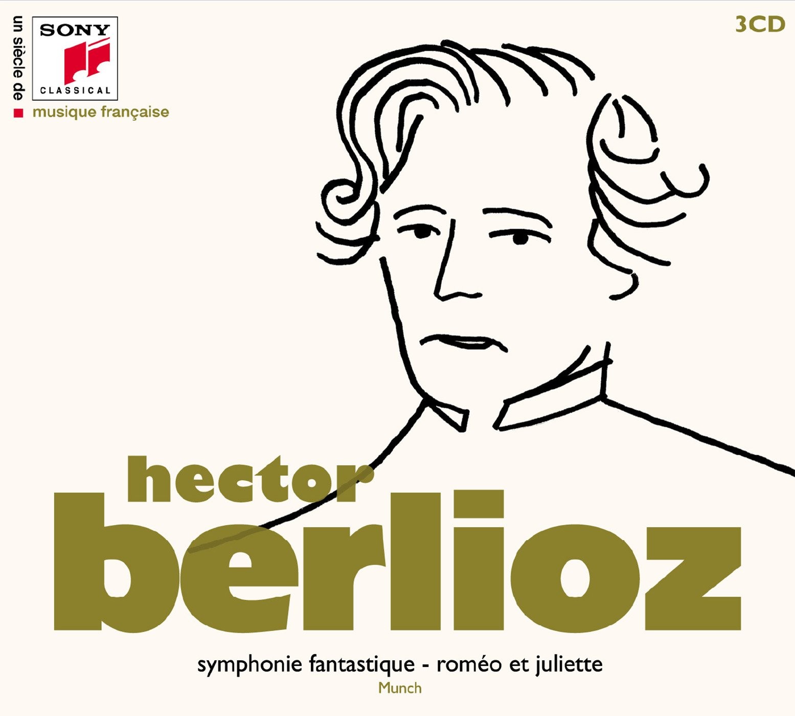 HECTOR BERLIOZ Un Siecle De Musique Fracaise: Hector Berlioz (CD)