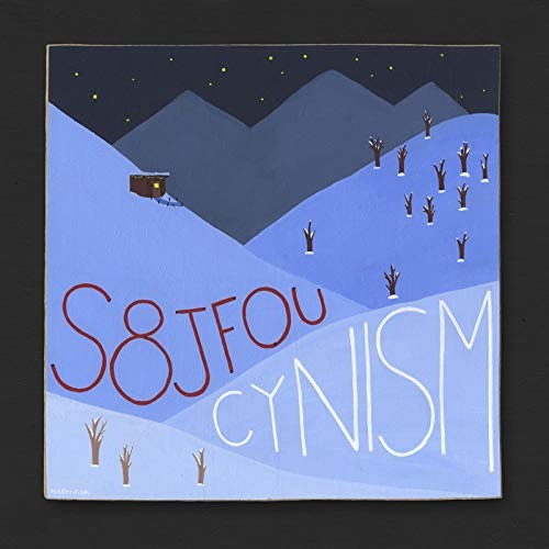 Cynism by S8Jfou [VINYL]
