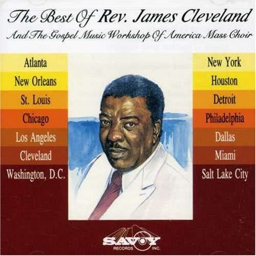 Best of Rev James Cleveland & Gmwa by CLEVELAND,JAMES [Audio CD]