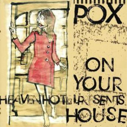 Pox On Your House (CD) Album