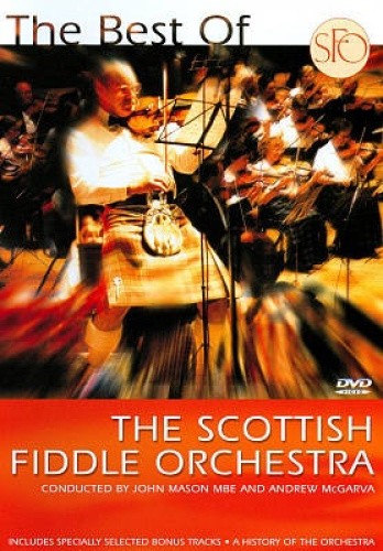 The Best of the Scottish Fiddle Orchestra by The Scottish Fiddle Orchestra [DVD]