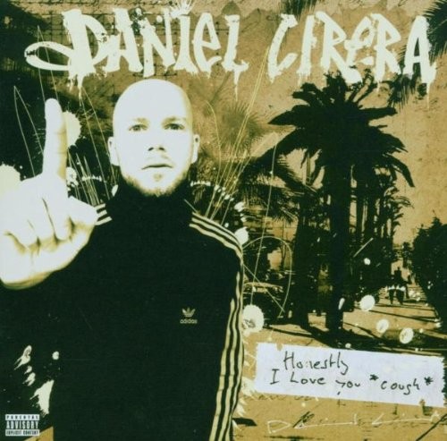 Daniel Cirera Honestly-I Love You Cough (CD)