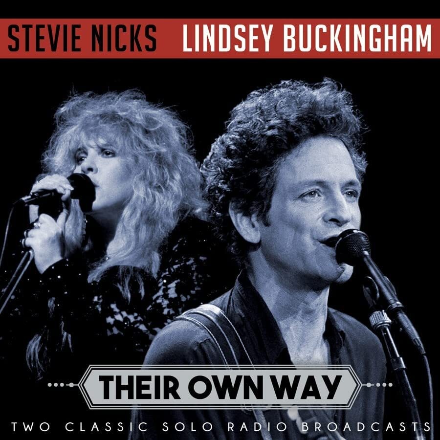 Stevie Nicks & Lindsey Buckin Their Own Way: Two Classic Solo Radio Broadc (CD)
