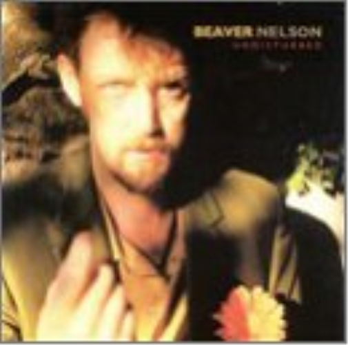 Beaver Nelson Undisturbed (CD)