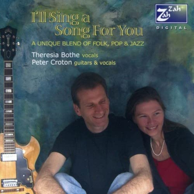 Theresia Bothe/Peter I'll Sing a Song for You: A Unique Blend of Folk, Pop (CD)