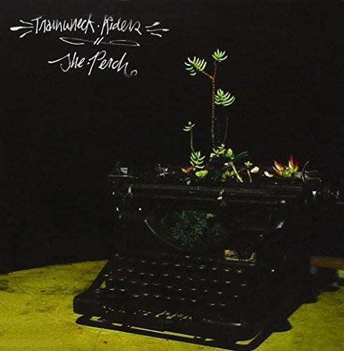 Trainwreck Riders The perch (CD) Album
