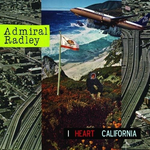 Admiral Radley I Heart California (CD)
