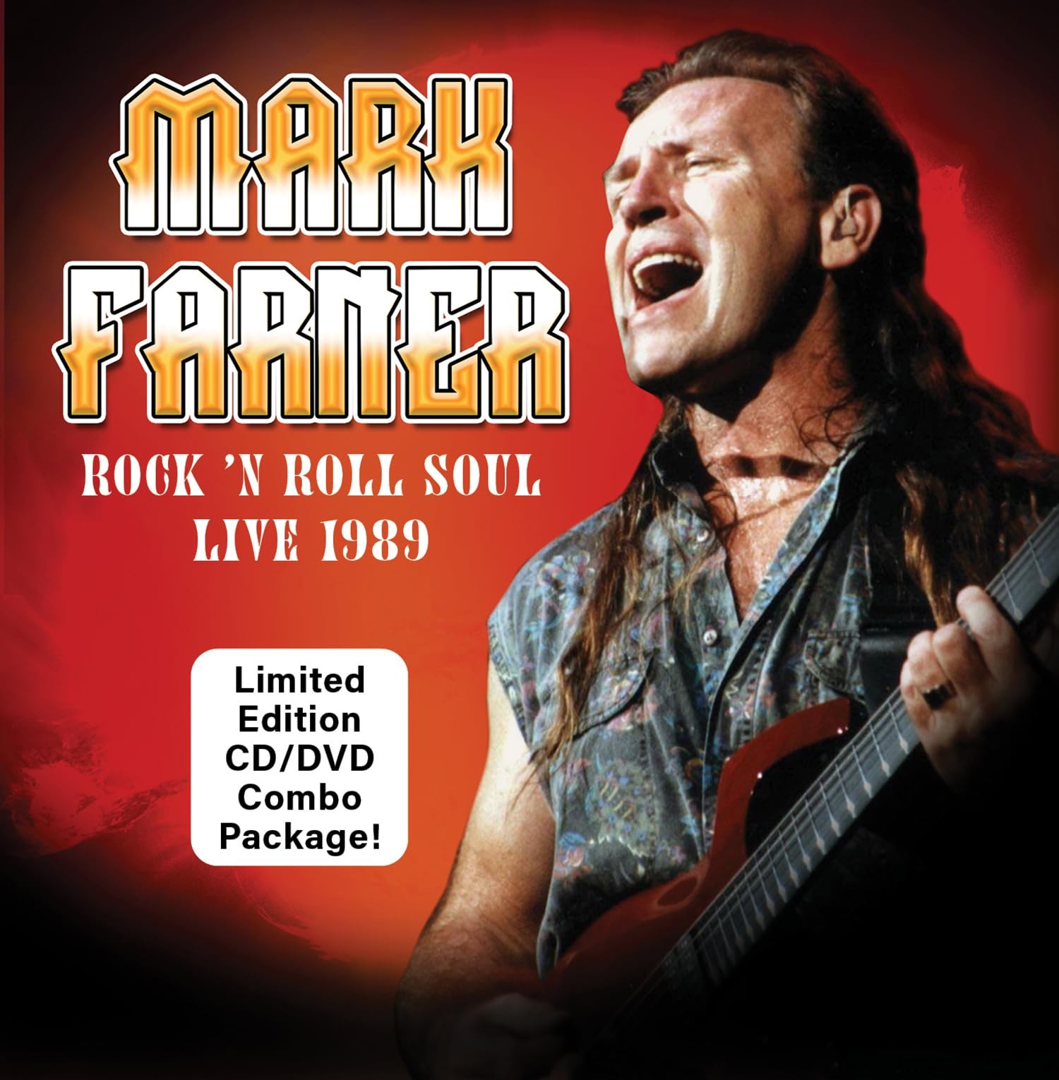 Mark Farner Rock 'n Roll Soul: Live, August 20, 1989 (CD)