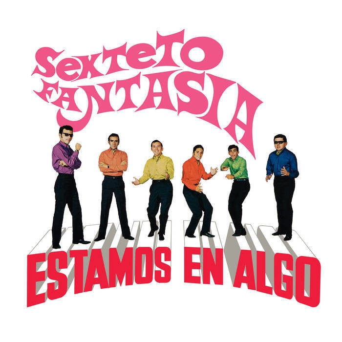 Sexteto Fantasia Estamos En Algo (Vinyl LP) 12" Album