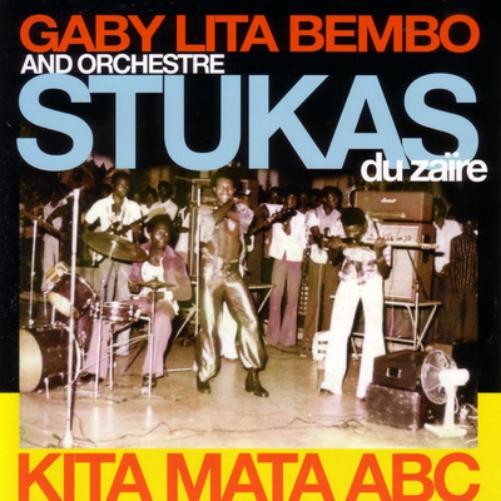 Gaby Lita Bembo & Orchestre Stukas Du Zaire Kita Mata ABC (CD) Album