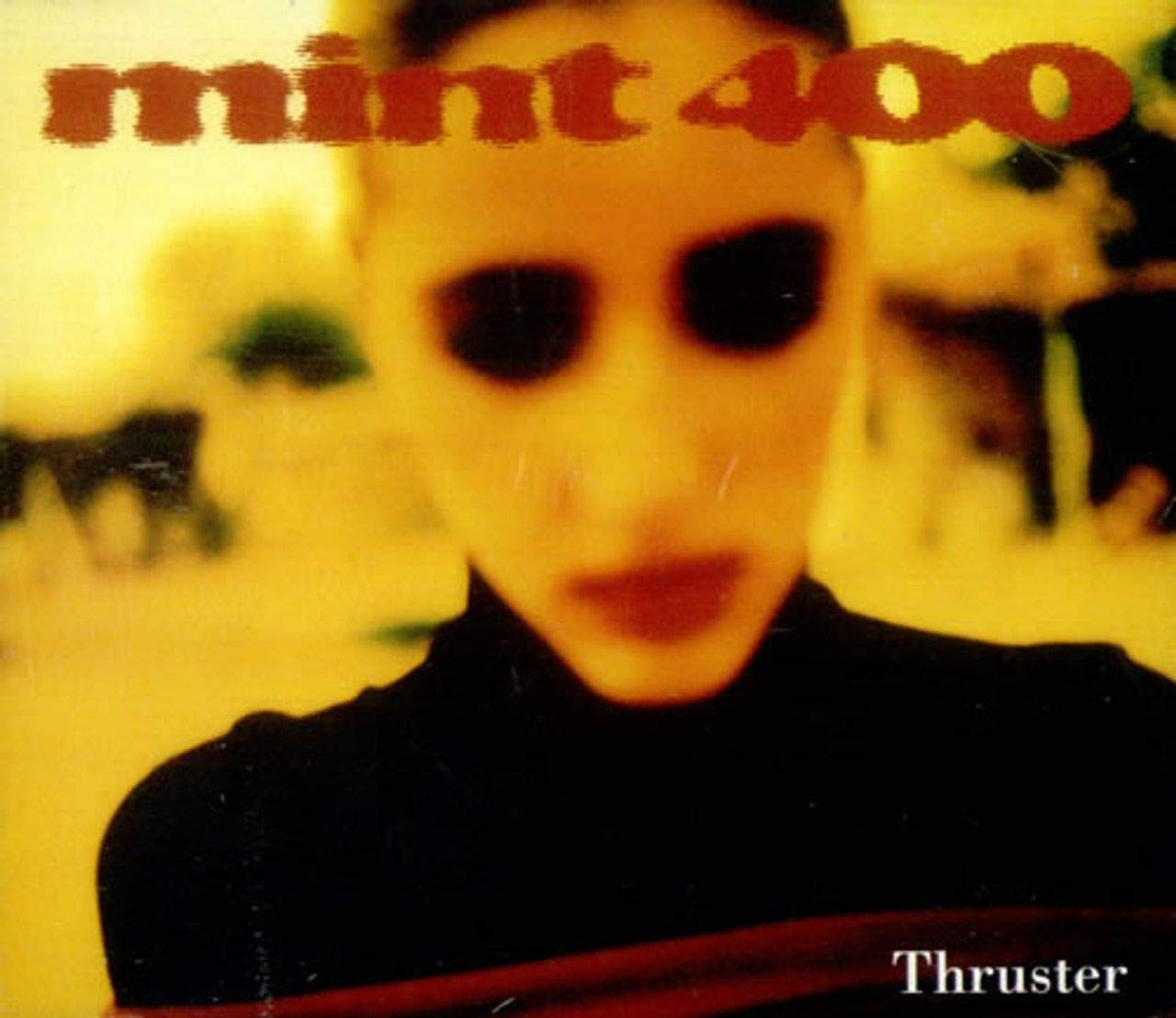 Mint 400 Thruster (CD)