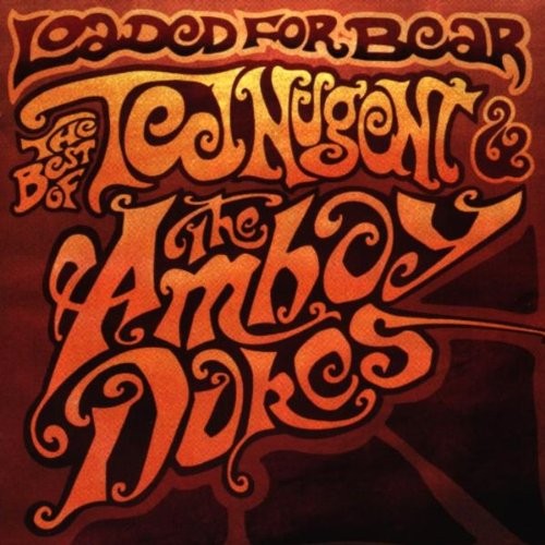 Ted Nugent Loaded for Bear:Best of (CD)
