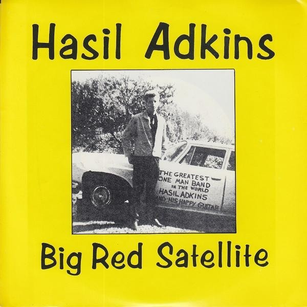 Hasil Adkins Big Red Satellite (Vinyl LP) 7" Single