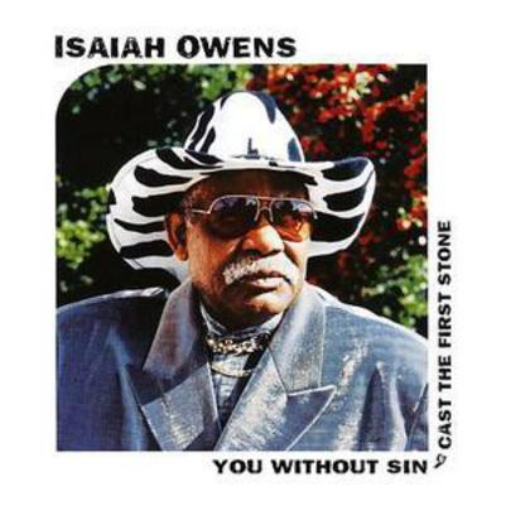 Isaiah Owens You Without Sin Cast the First Stone (CD) Bonus Tracks  Album