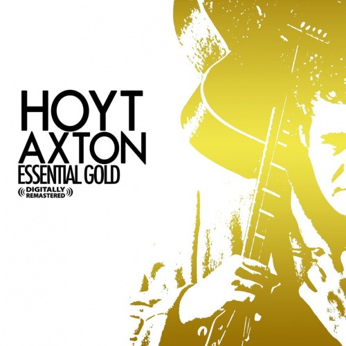 Essential Gold (Digitally Remastered) by Hoyt Axton [Audio CD]