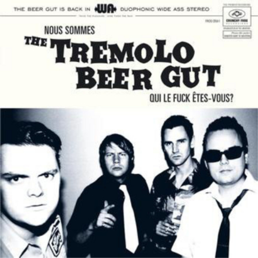 The Tremolo Beer G Nous Sommes Tremolo Beer Gut, Qui Le Fuck Etes-vo (Vinyl LP)