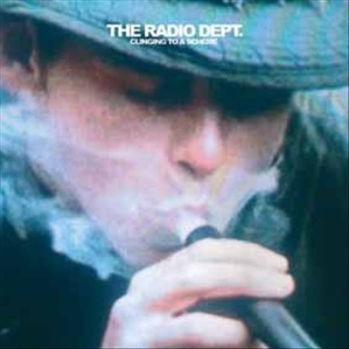 Clinging To A Scheme by The Radio Dept [Audio CD]