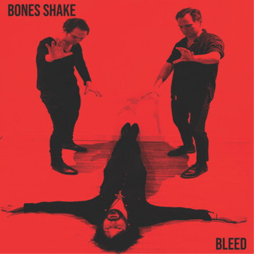 Bones Shake Bleed (Vinyl LP) 12" Album Coloured Vinyl