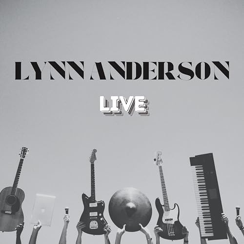 Lynn Anderson - LIVE! by Lynn Anderson [Audio CD]