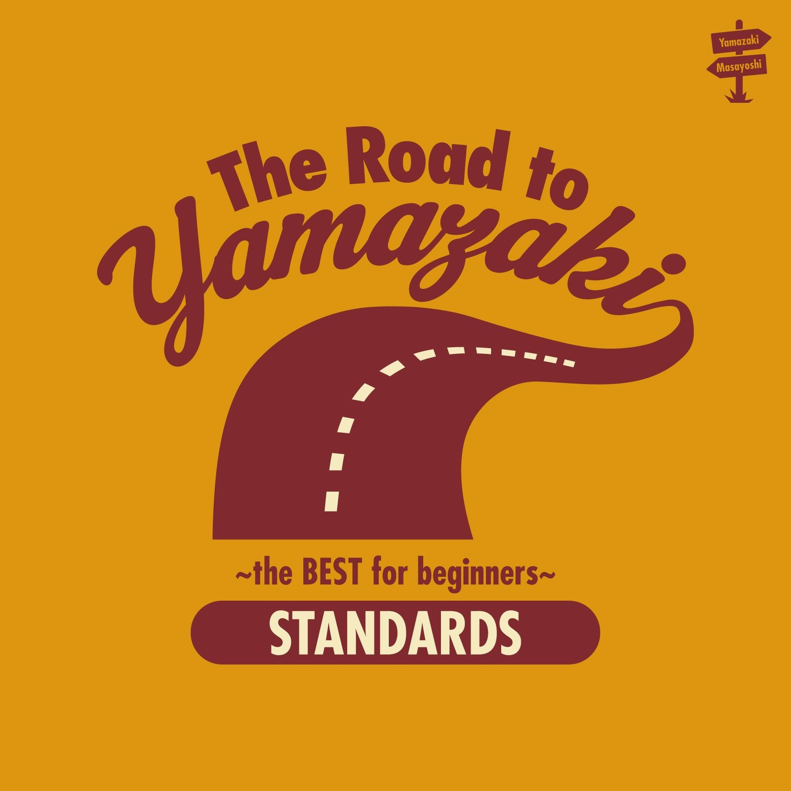 Yamazaki Masayoshi The Road To Yamazaki - The Best For Beginners - (CD)