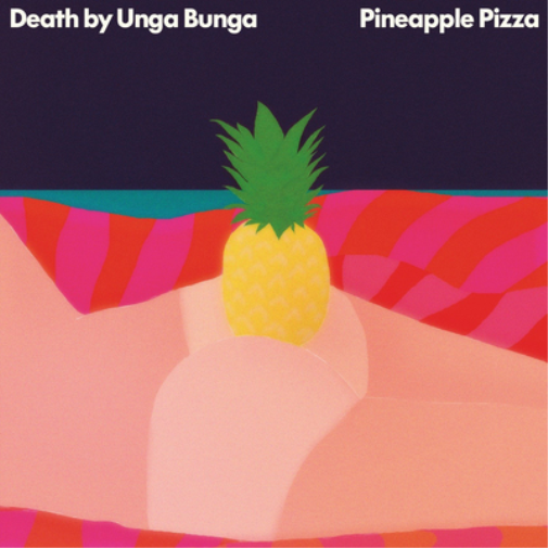 Death By Unga Bunga Pineapple Pizza (CD) Import