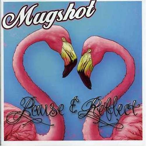 MUGSHOT-PAUSE & REFLECT CD NUOVO