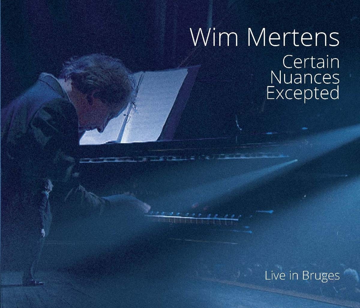 Wim Mertens Wim Mertens - Certain Nuances Excepted (CD)
