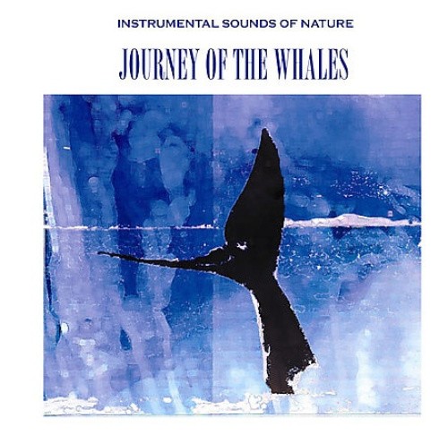 Sounds of Nature: Journey of the Whales by Sounds of Nature [CD]