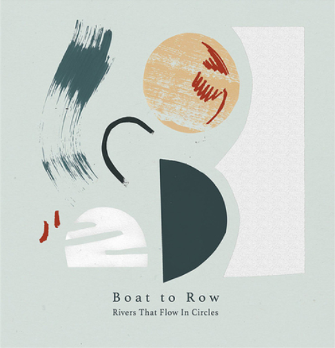Boat to Row Rivers That Flow in Circles (Vinyl LP) 12" Album