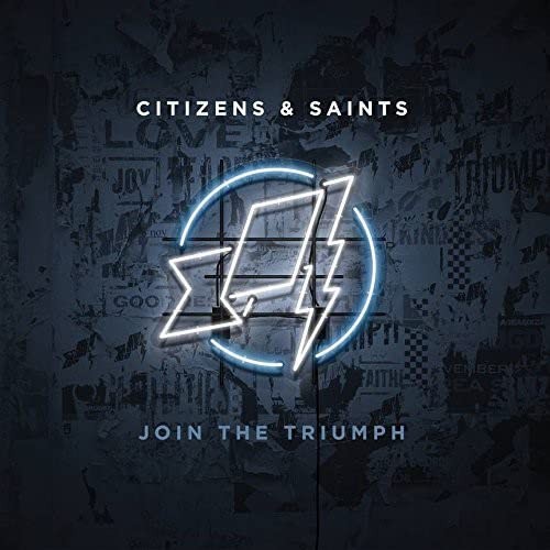 Citizens & Saints Join the Triumph (CD)