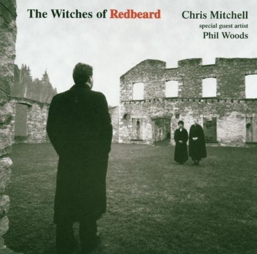 Chris Mitchell Witches of Redbeard (CD) Album