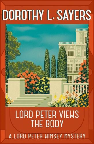 Dorothy L Sayers Lord Peter Views the Body (Tascabile)