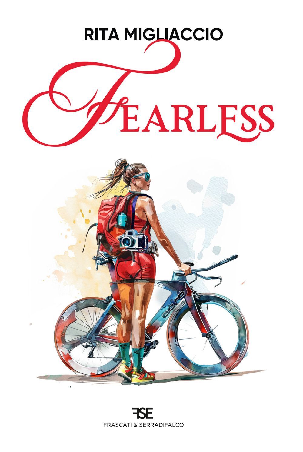 Libri Migliaccio Rita - Fearless