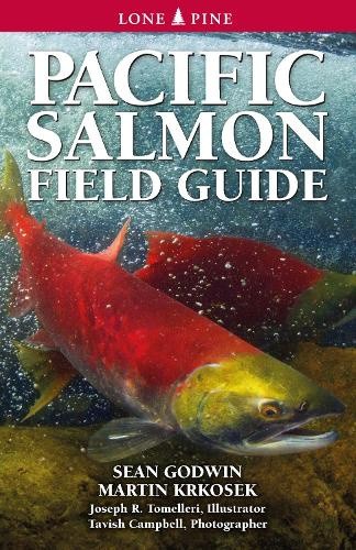 Pacific Salmon Field Guide by Sean Godwin [Paperback]