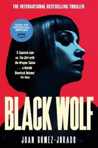 Juan Gómez-Jurado Black Wolf (Tascabile) Antonia Scott