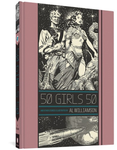 "50 Girls 50" and Other Stories (EC Comics Library) by Al Feldstein [Hardback]