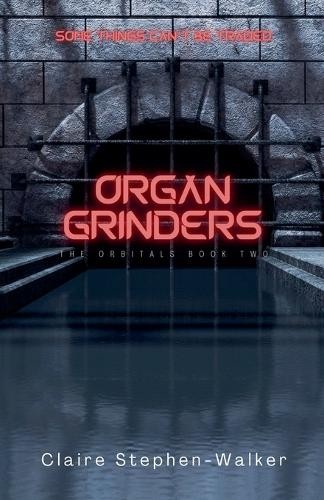 Stephen-Walker, Claire Organ Grinders Book NUOVO