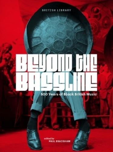 Paul Bradshaw Beyond the Bassline (Tascabile)
