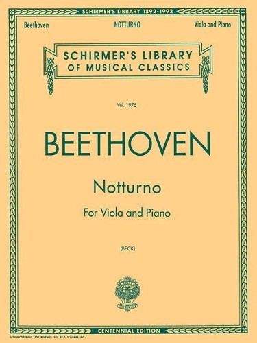 Ludwig van Beethoven Notturno For Viola And Piano Centennial Edition (Tascabile)