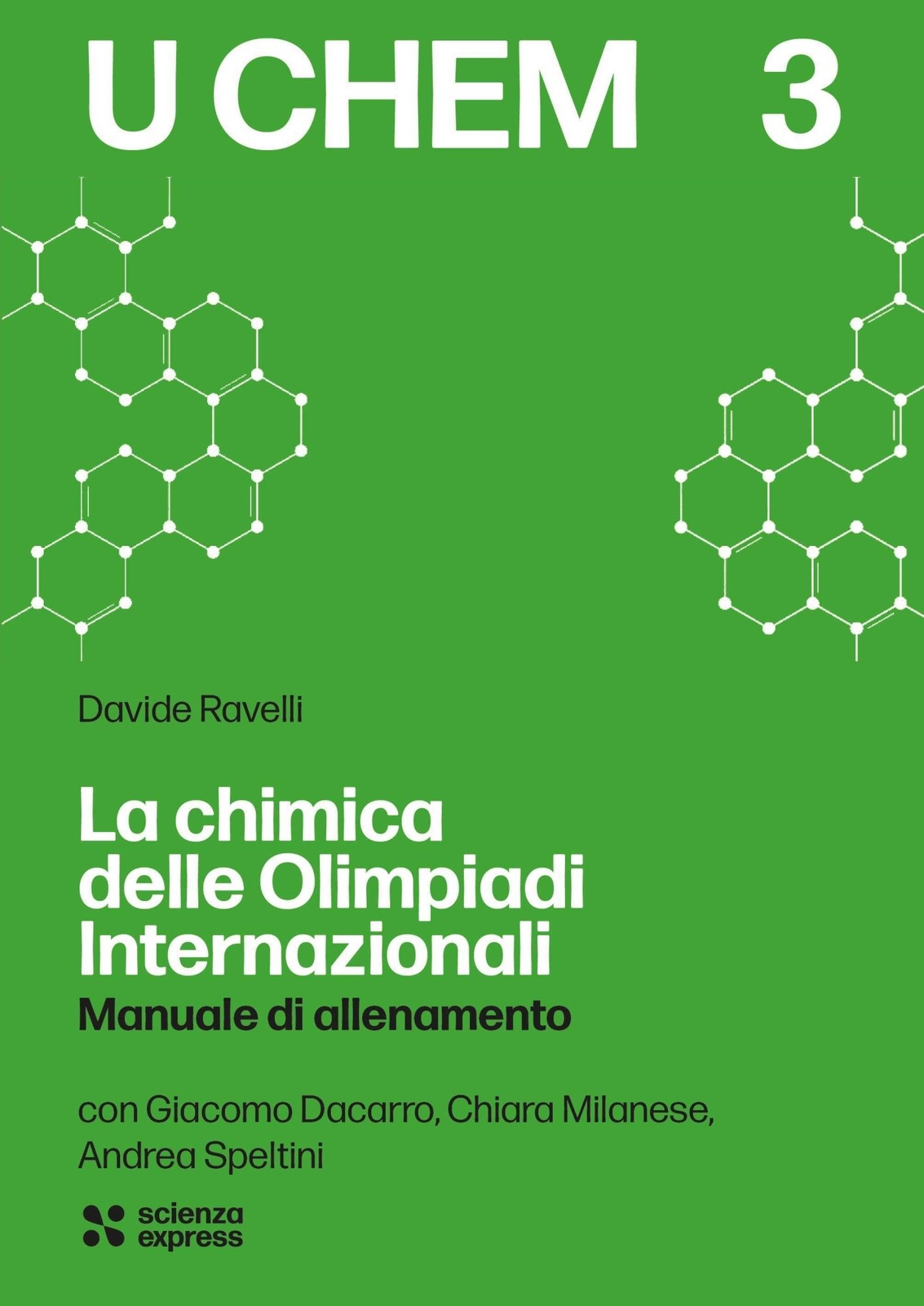 Libri Ravelli Davide - La Chimica Delle Olimpiadi Internazionali