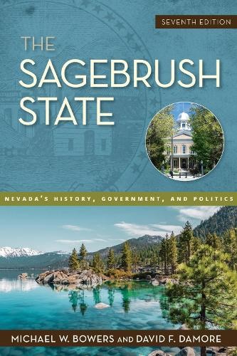 Michael W. Bowers David F. Damore The Sagebrush State (Tascabile)