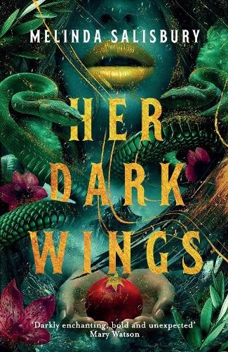 Her Dark Wings by Melinda Salisbury [Paperback]