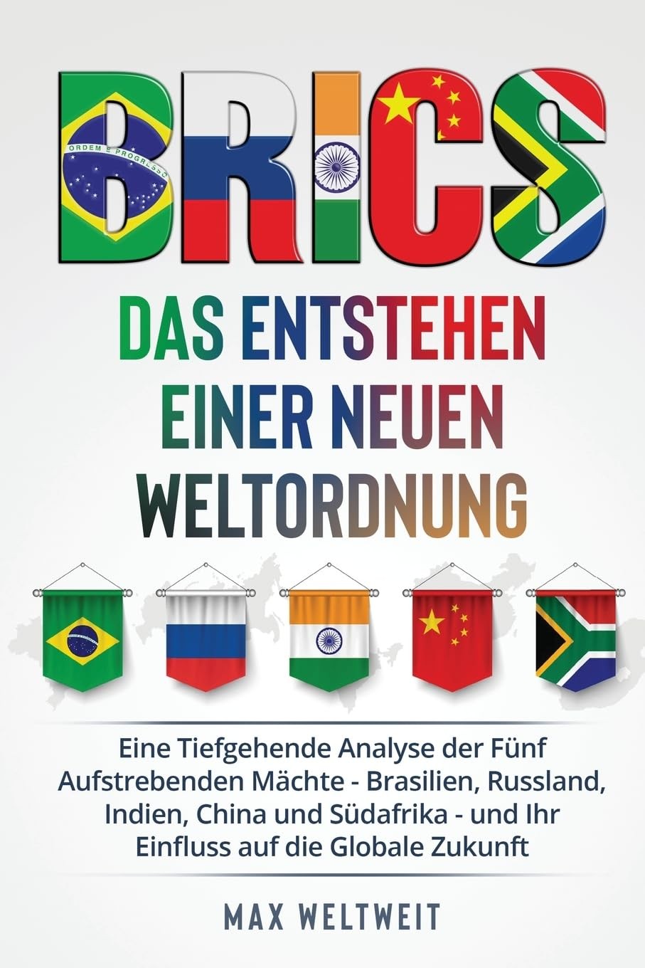 Max Weltweit Brics (Tascabile)