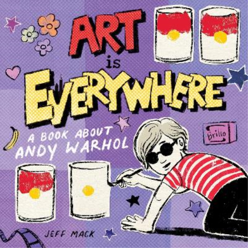 Jeff Mack Art Is Everywhere (Copertina rigida)